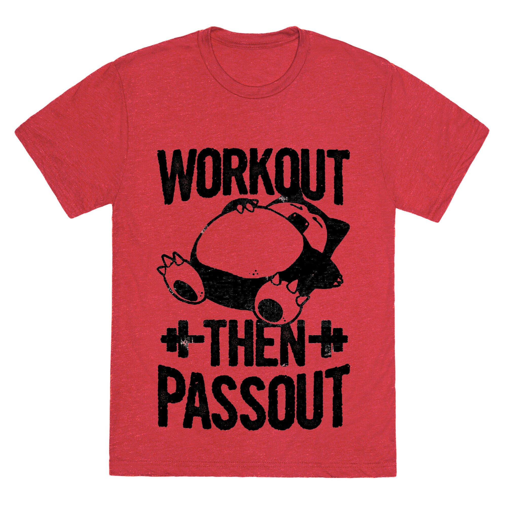 Workout then Passout (Snorlax) Unisex Triblend Tee